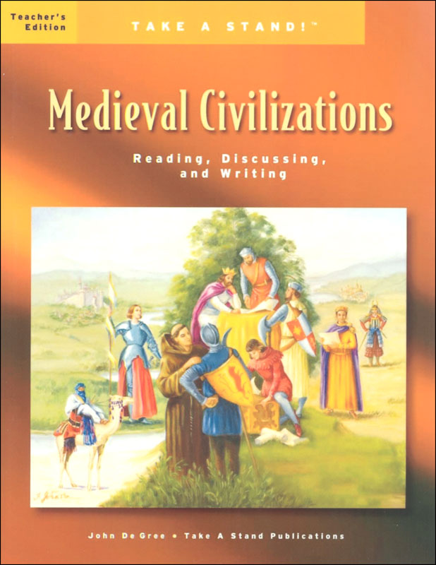 Take a Stand! Medieval Civilizations Teacher