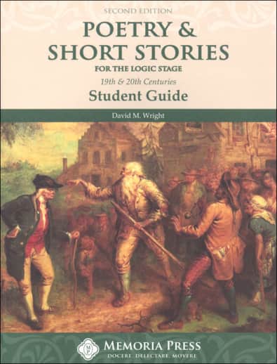 Poetry & Short Stories for the Logic Stage Student Guide, Second Edition (Memoria Press)