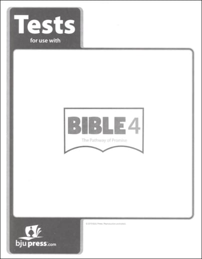 BJU Press Bible 4: Pathway of Promise Tests 1st Edition