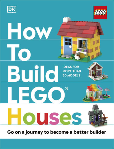 DK How to Build LEGO Houses