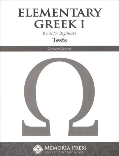Memoria Press Elementary Greek 1: Koine for Beginners Tests