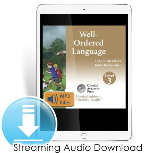 Well-Ordered Language Level 3A & 3B and Level 4A & 4B Songs & Chants (Streaming Audio) Digital Access