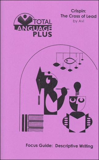 Crispin: Cross of Lead Total Language Plus Focus Guide