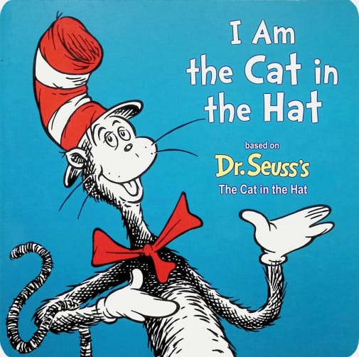 I Am the Cat in the Hat Board Book