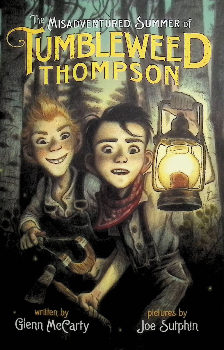 The Misadventured Summer of Tumbleweed Thompson by Glenn McCarty