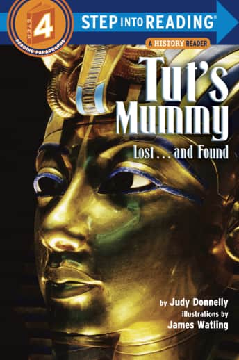 Tut's Mummy: Lost and Found (Step into Reading Level 4)