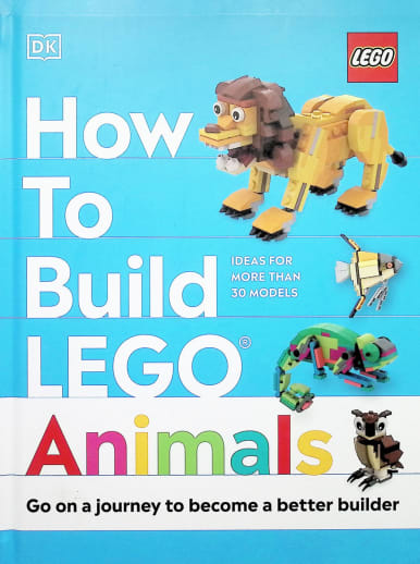 DK How to Build LEGO Animals
