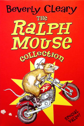 The Ralph Mouse Collection by Beverly Cleary