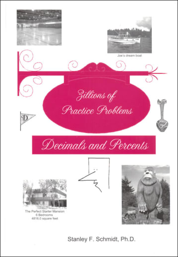 Life Of Fred: Zillions of Practice Problems Decimals and Percents
