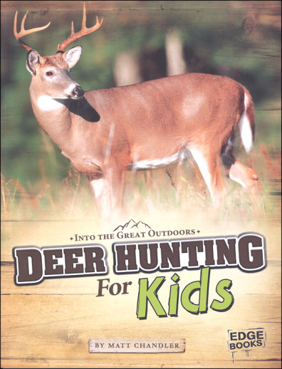 Buy Deer Hunting for Kids: Hunting and Fishing Books for Kids Book Online  at Low Prices in India