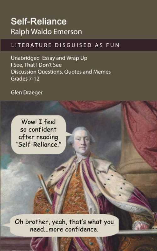 Self-Reliance (Literature Disguised as Fun)