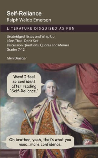 Self-Reliance (Literature Disguised as Fun)