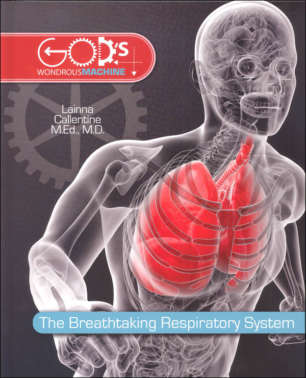 Breathtaking Respiratory System Student Book (God