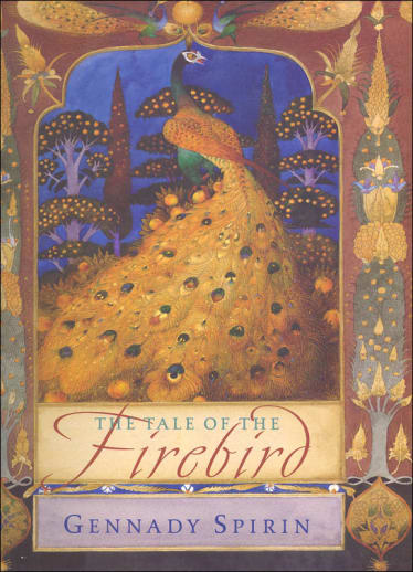 The Tale of the Firebird by Gennady Spirin