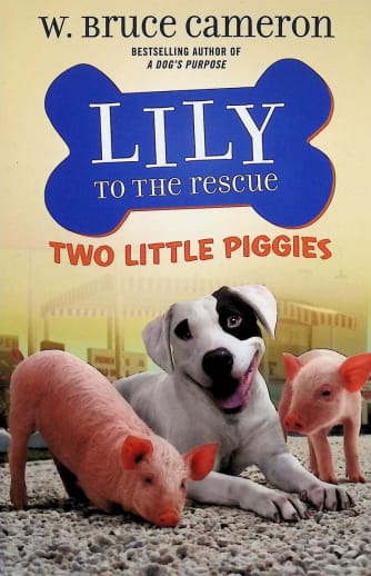 Lily to the Rescue: Two Little Piggies (Book 2)
