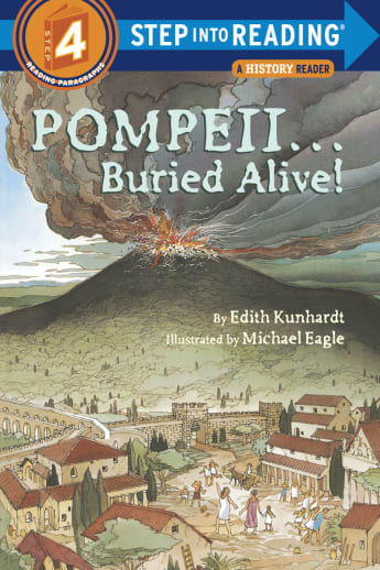 Pompeii… Buried Alive! (Step into Reading Level 4)