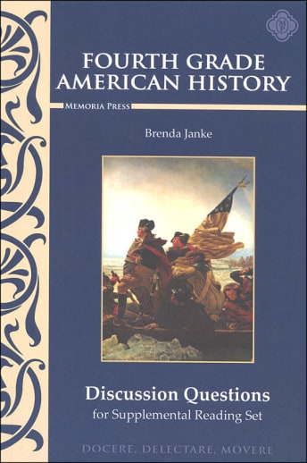 Memoria Press Fourth Grade American History Discussion Questions for Supplemental Reading Set