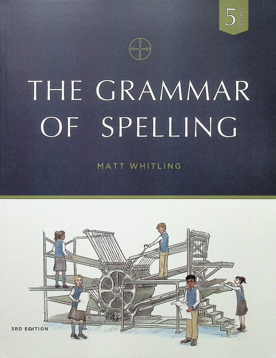 Grammar of Spelling Grade 5 3rd Edition