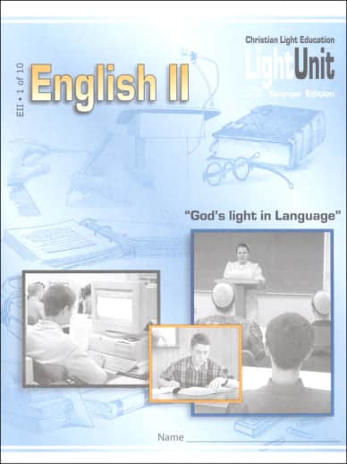 Christian Light English II/Language Arts 11 LightUnit 1 Sunrise Edition