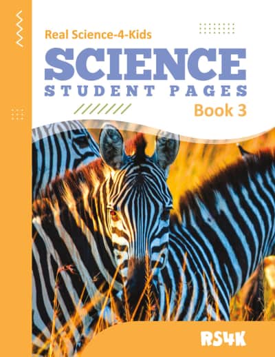 Real Science 4 Kids - Book 3 Student Pages