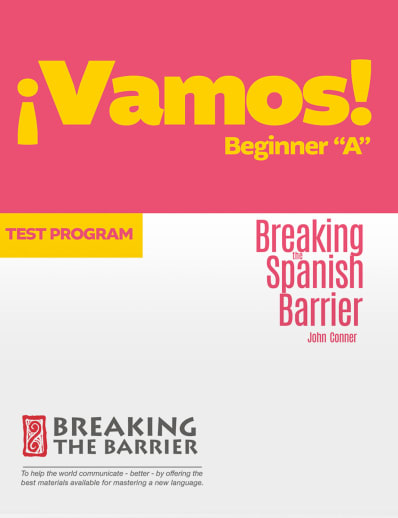 Breaking the Spanish Barrier 1A: Vamos! Test Program