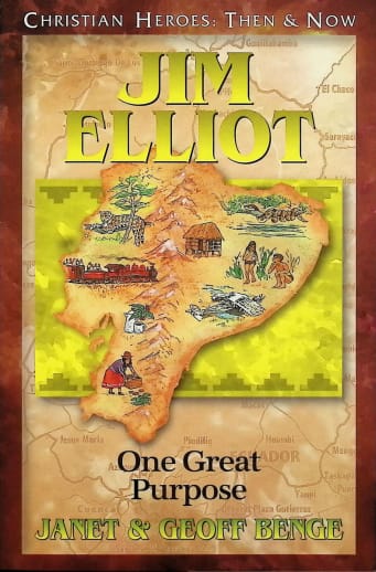 Jim Elliot (Christian Heroes: Then and Now)