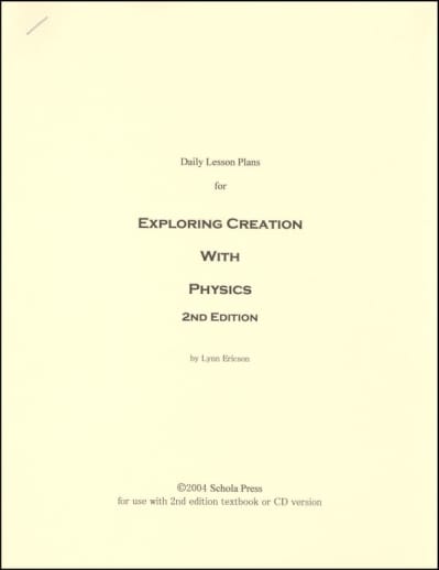 Daily Lesson Plans for Exploring Creation with Physics (2nd Edition)