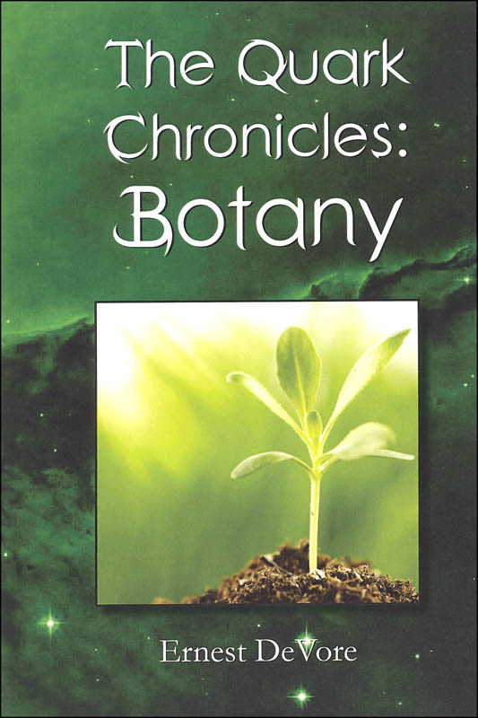 Quark Chronicles: Botany