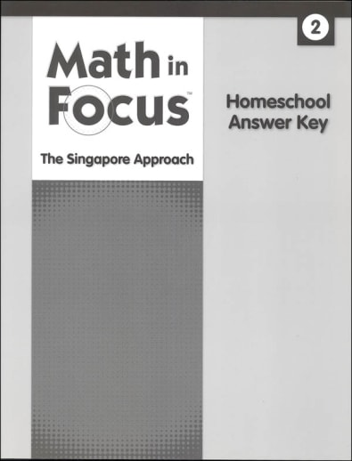 Math in Focus: Singapore Math Homeschool Answer Key Grade 2