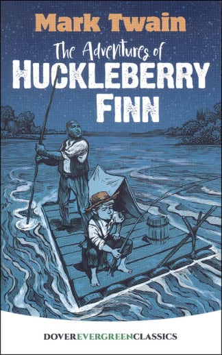 The Adventures of Huckleberry Finn (Evergreen Classics)