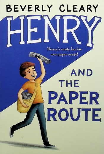 Henry and the Paper Route by Beverly Cleary