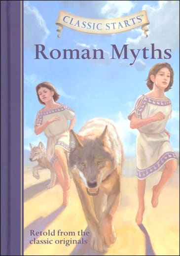 Roman Myths (Classic Starts)