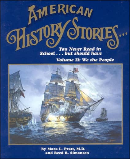 American History Stories You Never Read in School...But Should Have Vol. 2