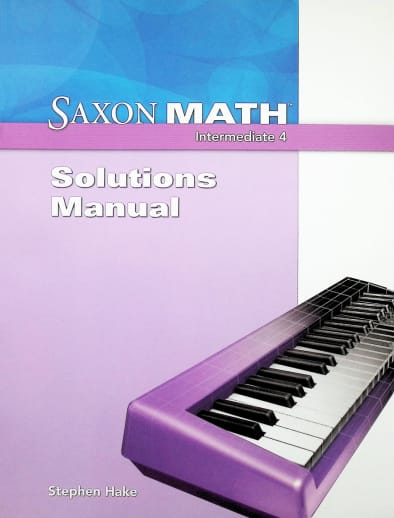 Saxon Math Intermediate 4 Solutions Manual