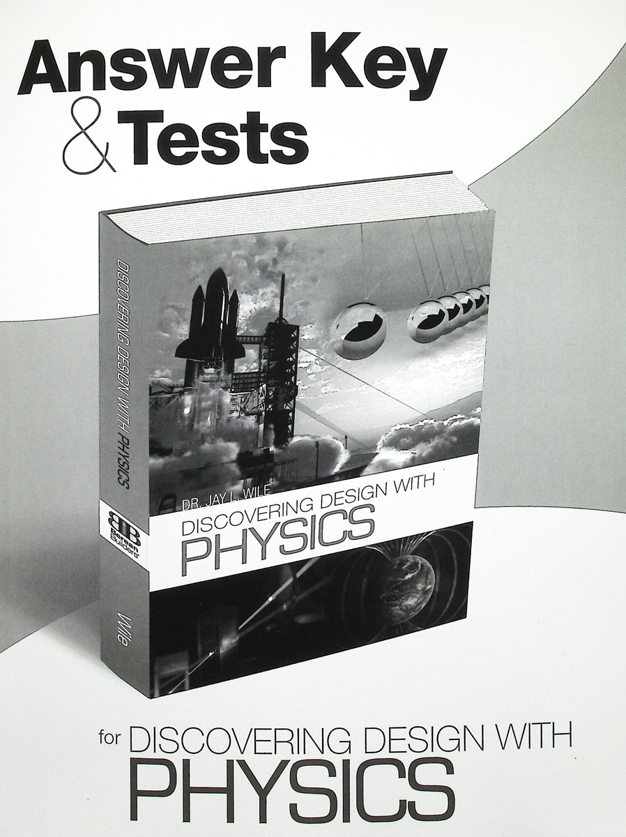 Answer Key & Tests for Discovering Design with Physics