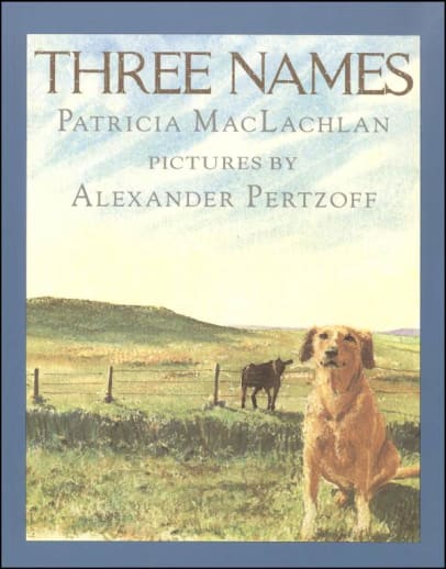 Three Names by Patricia MacLachlan