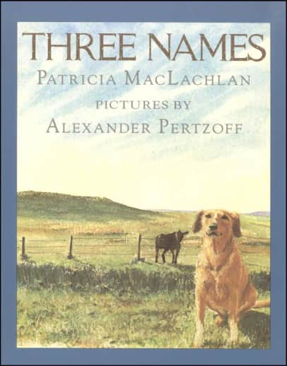Three Names by Patricia MacLachlan