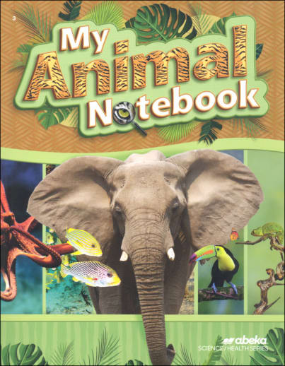 Abeka My Animal Notebook
