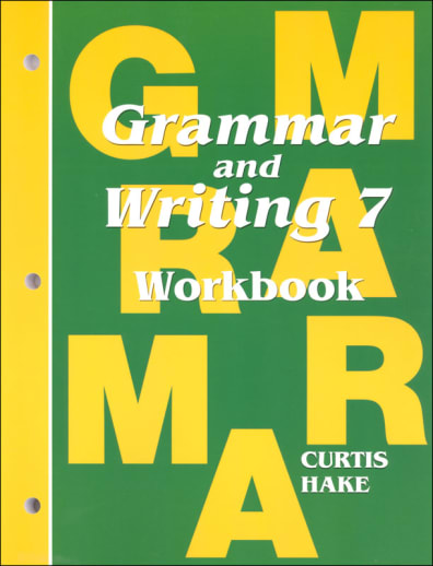 Grammar & Writing 7 Student Writing Workbook: School Edition