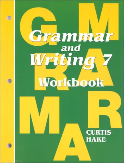 Grammar & Writing 7 Student Writing Workbook: School Edition