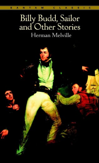 Billy Budd, Sailor and Other Stories by Herman Melville