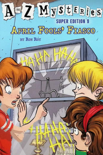 A to Z Mysteries Super Edition #9: April Fools' Fiasco
