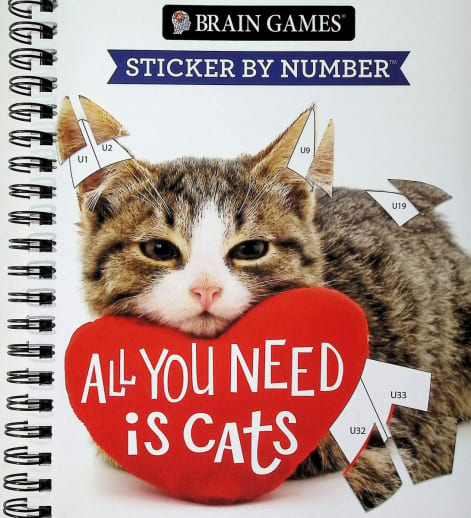Sticker By Number: All You Need Is Cats (Brain Games) 104 pages