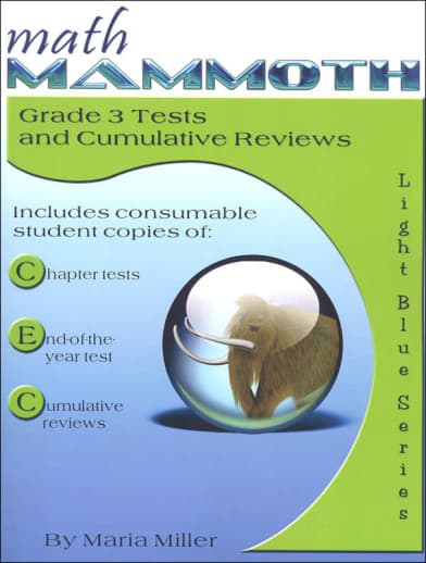 Math Mammoth Grade 3 Tests and Cumulative Reviews (2018 Edition, Black & White)
