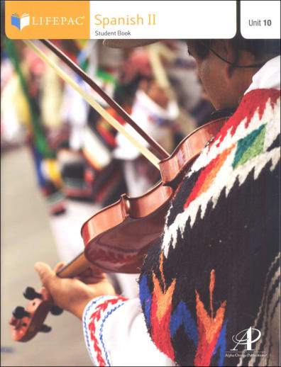 Spanish II Lifepac - Unit 10 Worktext