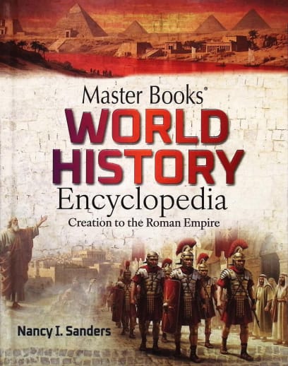 Master Books World History Encyclopedia Volume 1 - Creation to the Roman Empire
