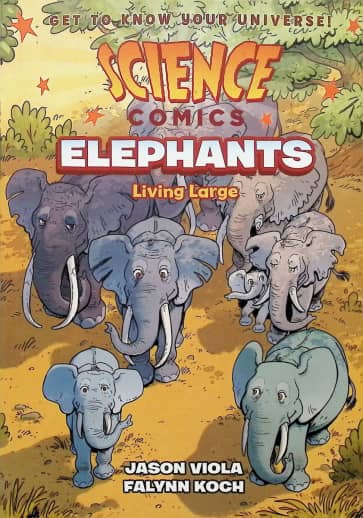 Science Comics: Elephants