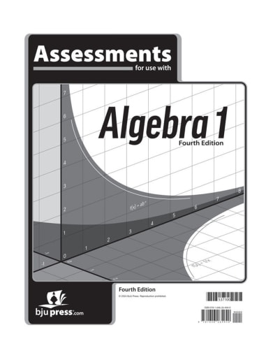 BJU Press Algebra 1 Assessment 4th Edition