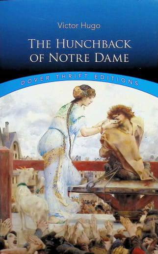 The Hunchback of Notre Dame by Victor Hugo (Thrift Edition)
