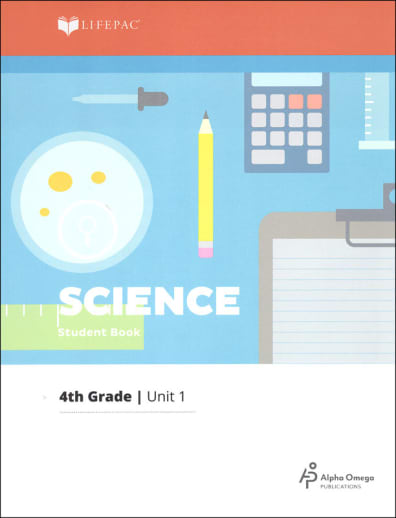 Science 4 Lifepac - Unit 1 Worktext